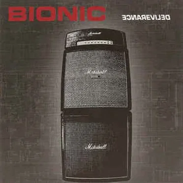 Deliverance by Bionic - album cover