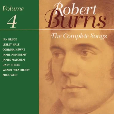 The Complete Songs of Robert Burns, Volume 4 by Various Artists - album cover
