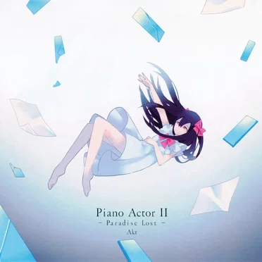 Piano Actor II -Paradise Lost-