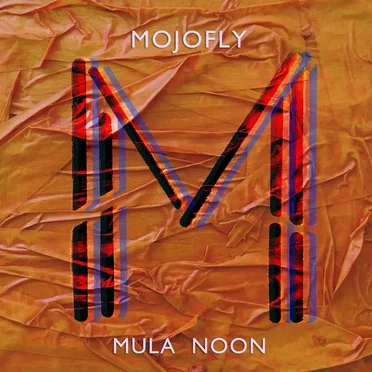 Mula Noon by Mojofly - album cover