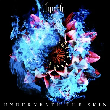 UNDERNEATH THE SKIN by lynch. - album cover