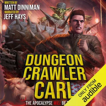 Dungeon Crawler Carl: The Apocalypse Will Be Televised by Matt Dinniman - album cover