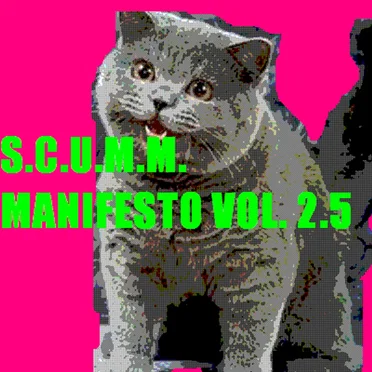Manifesto Vol. 2.5 by S.C.U.M.M. - album cover