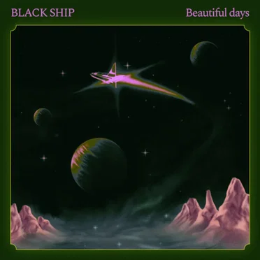 Beautiful Days by Black Ship - album cover