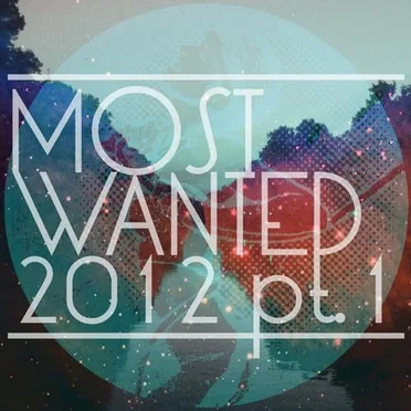 Get Physical Presents Most Wanted 2012 Pt. I by Various Artists - album cover