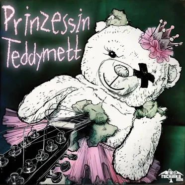 Prinzessin Teddymett by Tschaika 21/16 - album cover
