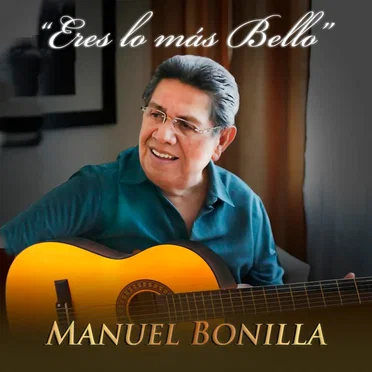 Eres lo más bello by Manuel Bonilla - album cover