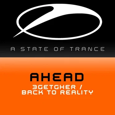 3Gether / Back to Reality by Ahead - album cover