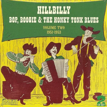 Hillbilly Bop, Boogie & The Honky Tonk Blues, Volume 2 by Various Artists - album cover