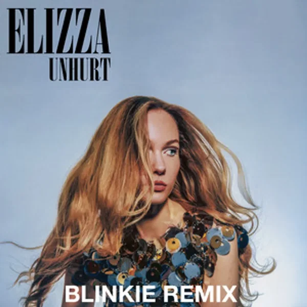 Unhurt (Blinkie Remix)
