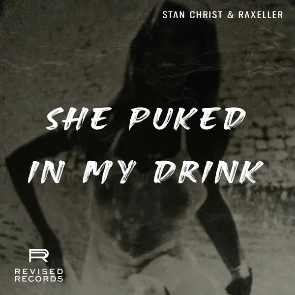 She Puked in My Drink