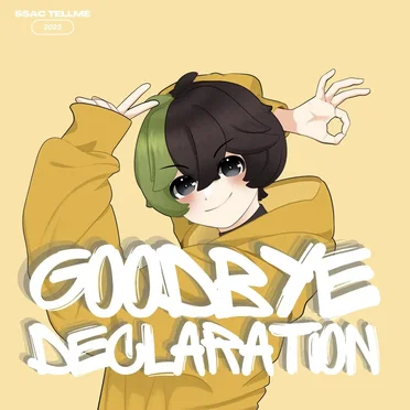 Goodbye Declaration (Spanish Version) by Ssac Tellme! - album cover