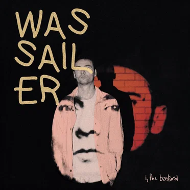 i, the bastard by Wassailer - album cover