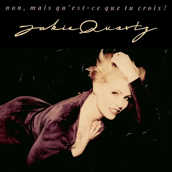 Non, mais qu’est‐ce que tu crois !