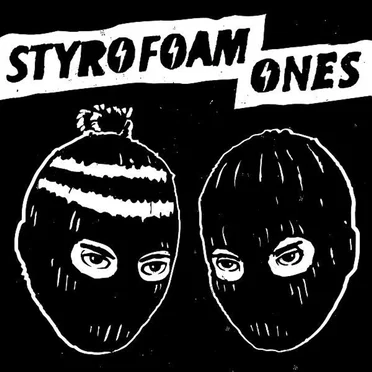 Styrofoam Ones by Styrofoam Ones - album cover
