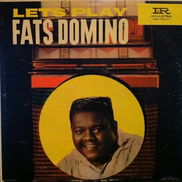 Let’s Play Fats Domino