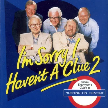 I’m Sorry I Haven’t a Clue 2 by I’m Sorry I Haven’t a Clue “Team” - album cover