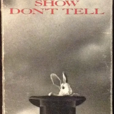 Show Don’t Tell