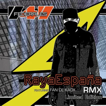 Raya España (Rmx) by 747 Federales - album cover