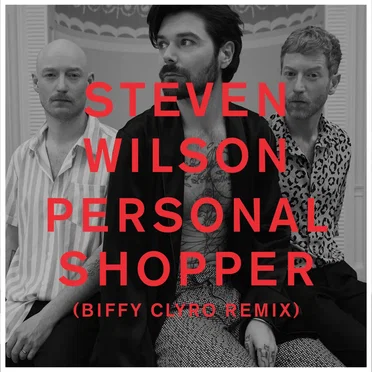 Personal Shopper (Biffy Clyro remix)