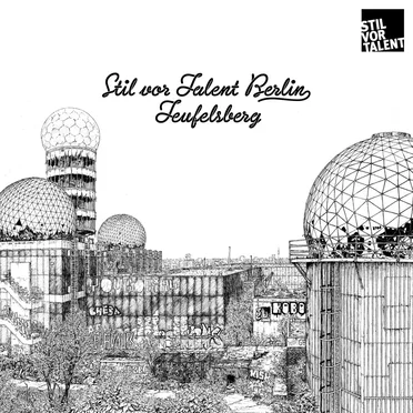 Stil Vor Talent Berlin - Teufelsberg by Various Artists - album cover