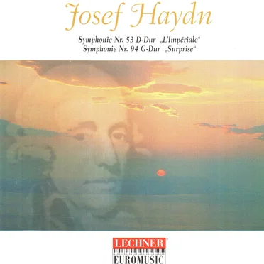 Symphonie Nr. 53 D-Dur "L'Impériale" / Symphonie Nr. 94 G-Dur "Surprise"