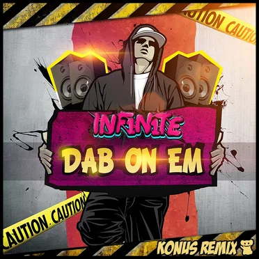 Dab On Em (Konus remix)