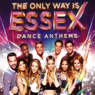 The Only Way Is Essex: Dance Anthems by Various Artists - album cover