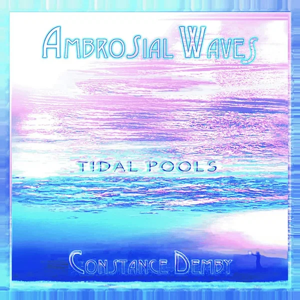 Ambrosial Waves - Tidal Pools