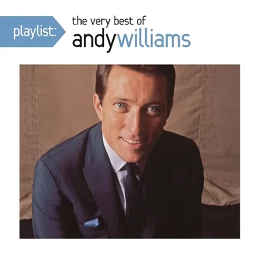 Playlist: The Very Best Of Andy Williams