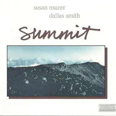 Summit by Susan Mazer & Dallas Smith - album cover