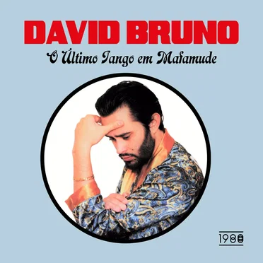 O Último Tango Em Mafamude by David Bruno - album cover