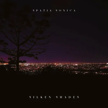 Silken Shades by Spatia Sonica - album cover