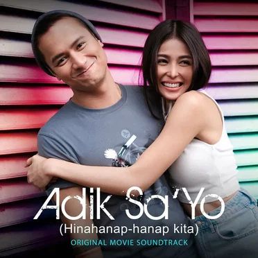 Adik Sa 'Yo (Hinahanap-hanap Kita) (Original Movie Soundtrack) by Various Artists - album cover