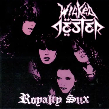 Royalty Sux by Wicked Jester - album cover