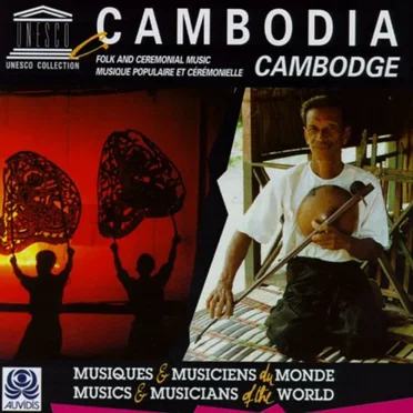 Cambodia: Folk and Ceremonial Music by Various Artists - album cover