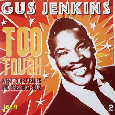 Too Tough - West Coast Blues And R&B, 1953-1962