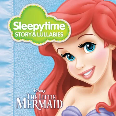 Sleepytime Story & Lullabies: The Little Mermaid by Gannin Arnold - album cover