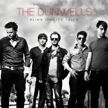 Blind Sighted Faith by The Dunwells - album cover