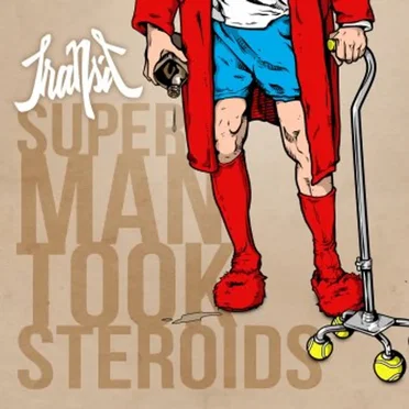 Super Man Took Steroids by Transit - album cover