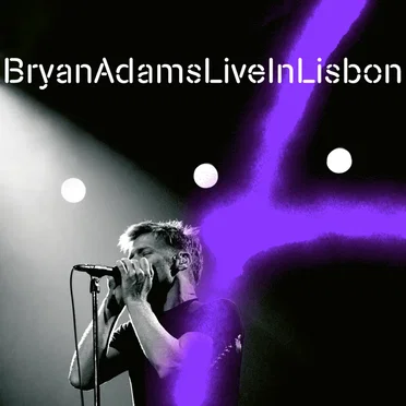 Bryan Adams Live In Lisbon (Live In Lisbon)
