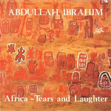 Africa - Tears and Laughter by Dollar Brand Quartet - album cover