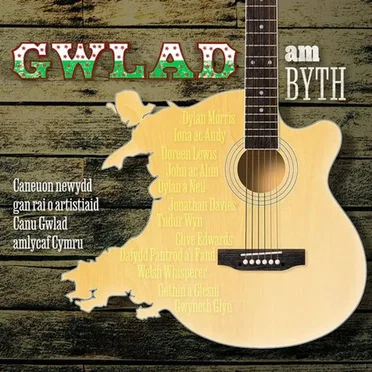 Gwlad Am Byth by Various Artists - album cover