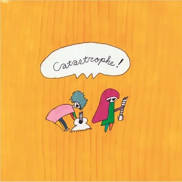 CATASTROPHE!