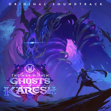 World of Warcraft: Ghosts of K’aresh (Original Soundtrack) by Various Artists - album cover