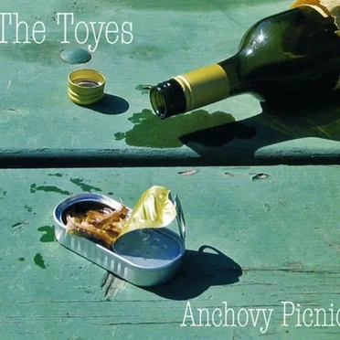 Anchovy Picnic by The Toyes - album cover