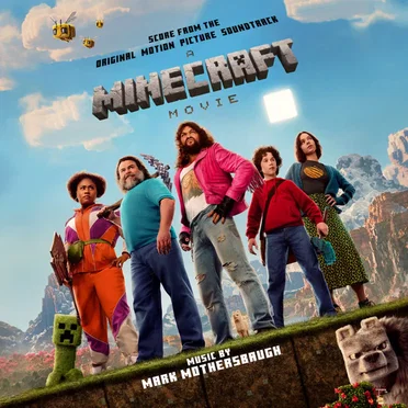 A Minecraft Movie: Score from the Original Motion Picture Soundtrack