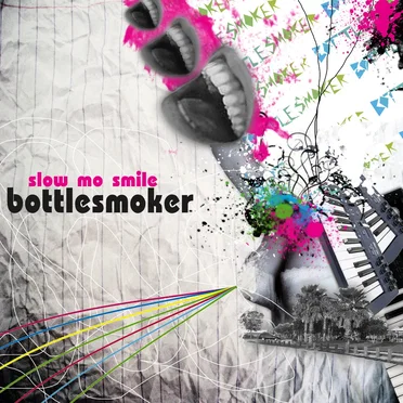 Slow Mo Smile by Bottlesmoker - album cover