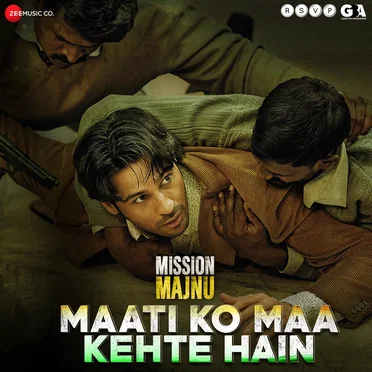 Maati Ko Maa Kehte Hain (From “Mission Majnu”)