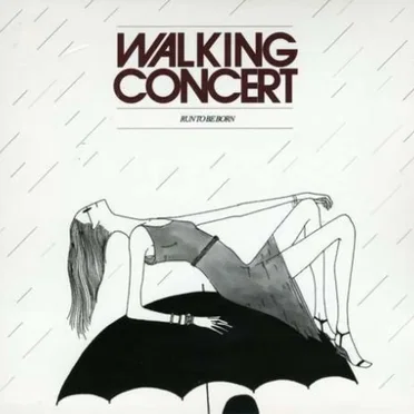 Run to Be Born by Walking Concert - album cover